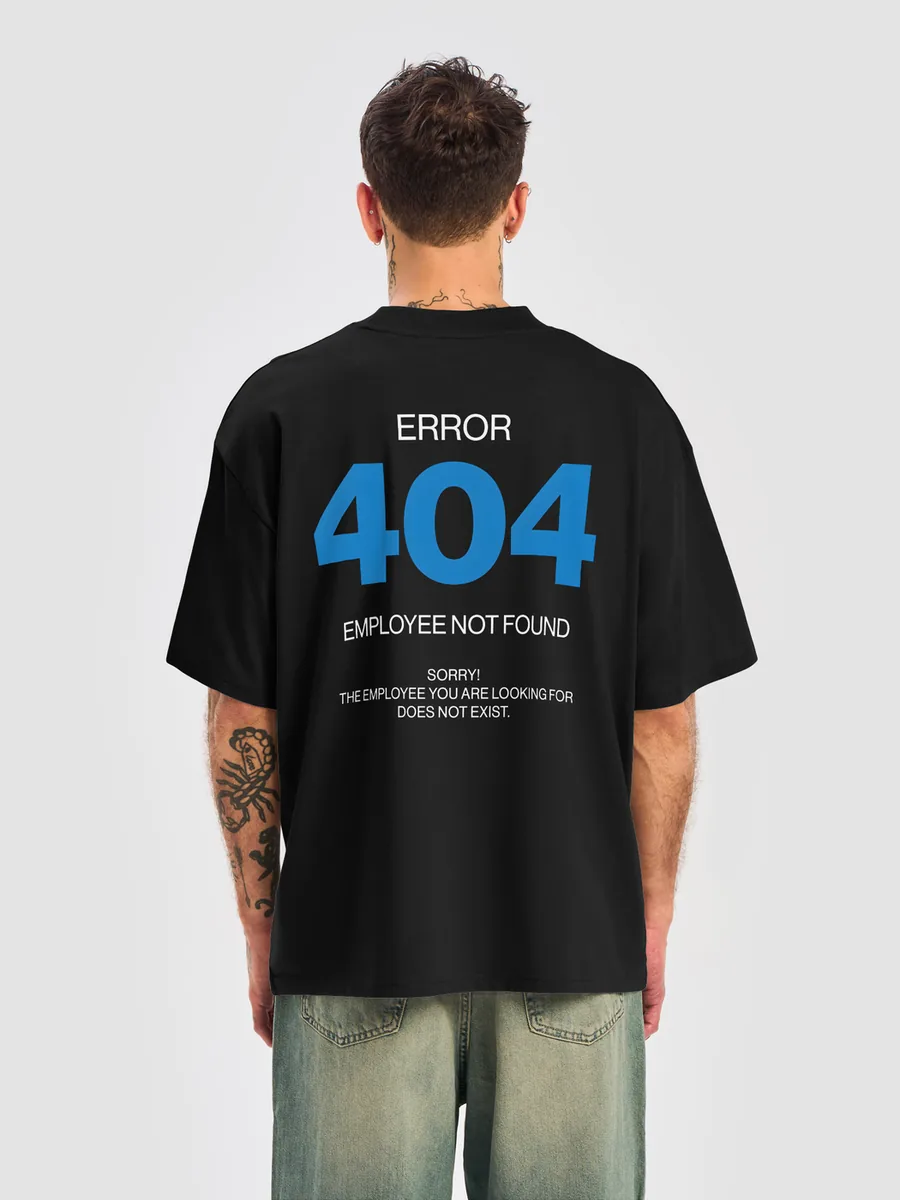 404 Employee Not Found Tee — Black front