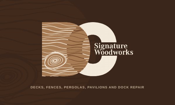 DC Signature Woodworks business card front, logo on a dark walnut field above the line Decks, fences, pergolas, pavilions and dock repair